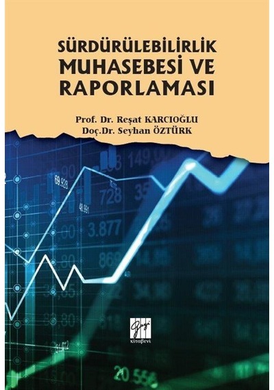 Sürdürülebilirlik Muhasebesi ve Raporlaması / Doç. Dr. Reşat K...