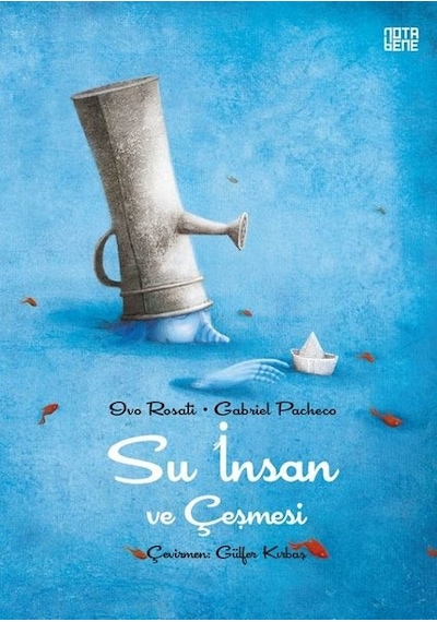 Su İnsan ve Çeşmesi - Ivo Rosati - Nota Bene Yayınları
