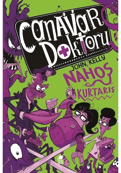 Canavar Doktoru 2 / Nahoş Kurtarış / John Kelly