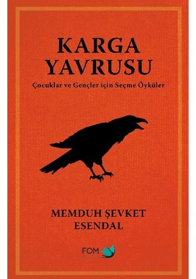 Karga Yavrusu Çocuklar Ve Gençler İçin Seçme Öyküler