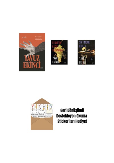 Aziz + Cennetin Kayıp Toprakları + Sırtımdaki Ölüler + Okuma Sticker'ları