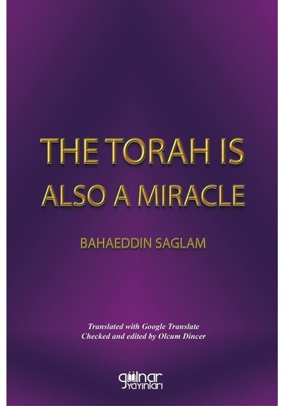 The Torah Is A Miracle / Bahaeddin Sağlam