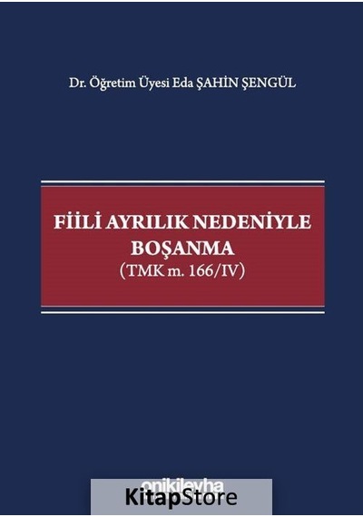 Fiili Ayrılık Nedeniyle Boşanma - Eda Şahin Şengül - On İki Levha Yayıncılık