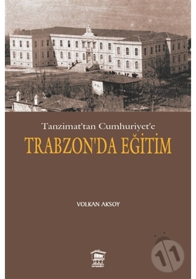 Tanzimat’Tan Cumhuriyet’E Trabzon’Da Eğitim