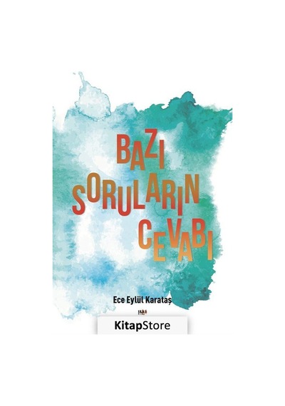 Bazı Soruların Cevabı - Ece Eylül Karataş - Tilki Kitap
