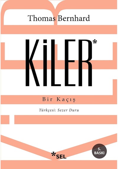 Kiler: Bir Kaçış