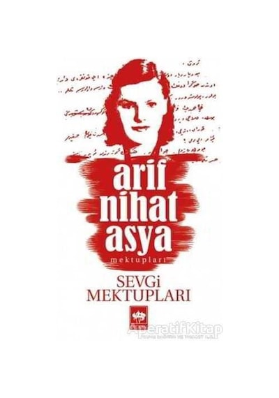 Sevgi Mektupları - Arif Nihat Asya - Ötüken Neşriyat