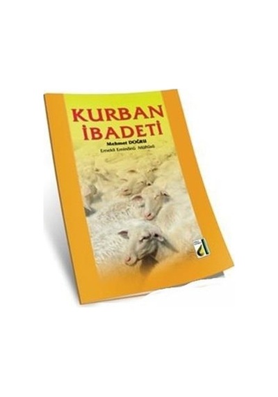 Kurban İbadeti  - Mehmet Doğru  - Damla Yayınevi