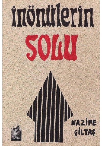 Inönülerin Solu - Nazife Çiltaş 2.El