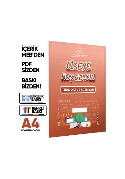 Mebi - Ogm Liseye Hoşgeldin Türk Dili Ve Edebiyatı Kitabı A4 Boyut Renkli Baskı Ücreti
