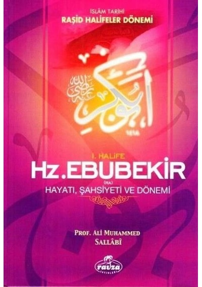 1.halife Hz Ebubekir Hayatı Şahsiyeti ve Dönemi - Muhammed Sallab