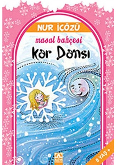 Kar Dansı / Masal Bahçesi