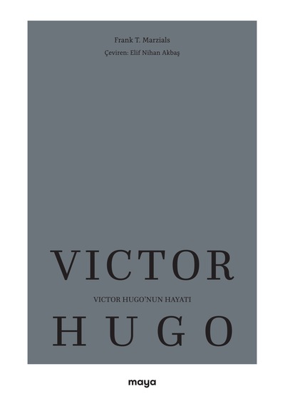 Victor Hugo Nun Hayatı