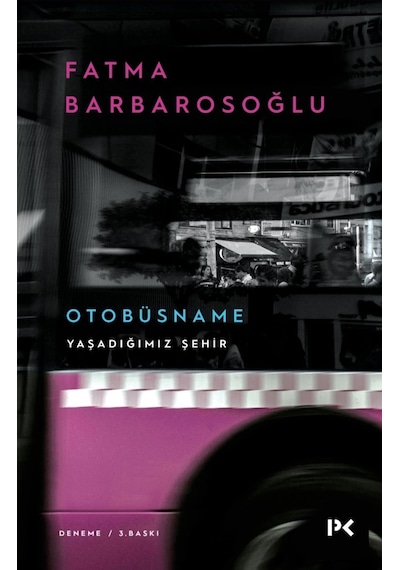Yaşadığımız Şehir - Otobüsname