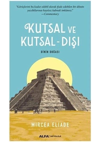 Kutsal Ve Kutsal - Dışı: Dinin Doğası