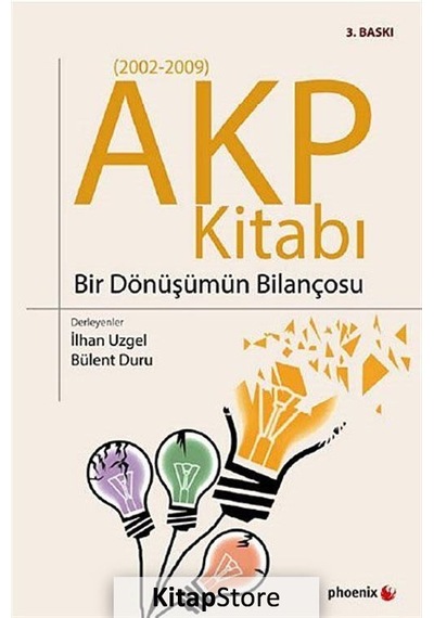 AKP Kitabı Bir Dönüşümün Bilançosu- Phoenix