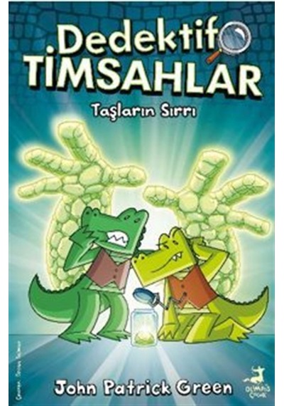 Dedektif Timsahlar 5 - Taşların Sırrı / John Patrick Green