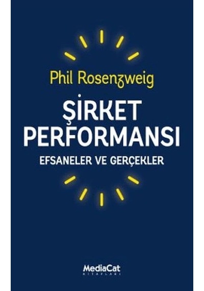 Şirket Performansı - Efsaneler Ve Gerçekler