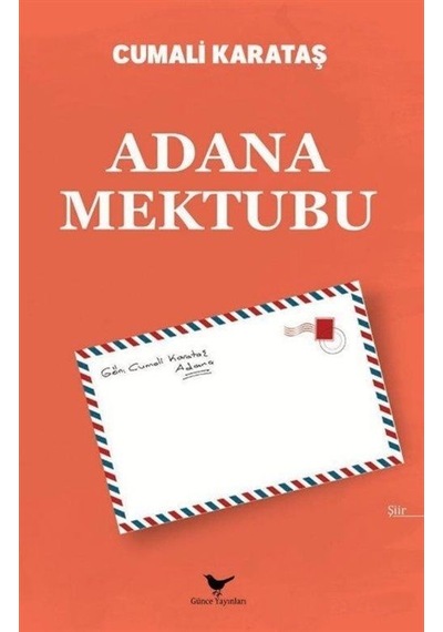 Adana Mektubu / Cumali Karataş