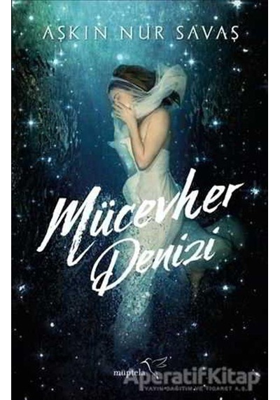Mücevher Denizi - Aşkın Nur Savaş - Müptela Yayınları