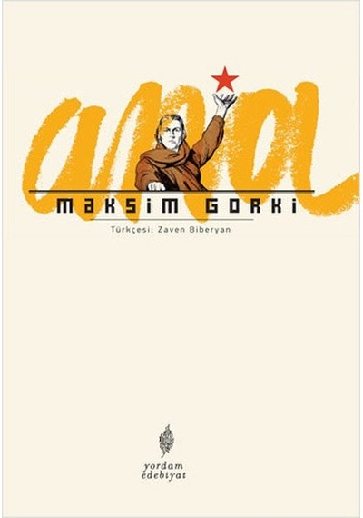 Ana - Maksim Gorki - Yordam Edebiyat