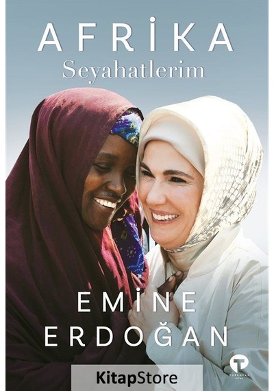Afrika Seyahatlerim Ciltli - Emine Erdoğan