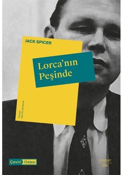 Lorca'nın Peşinde / Jack Spicer