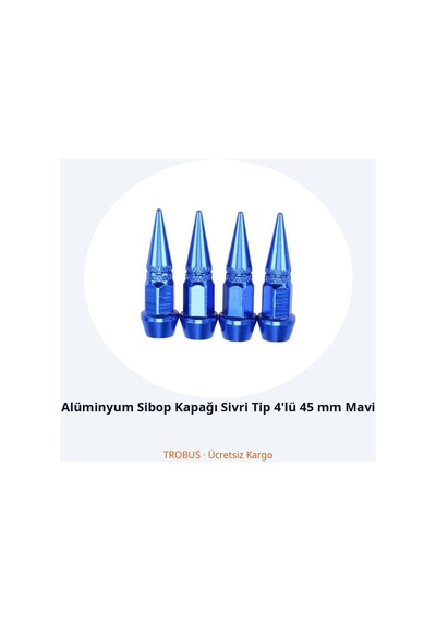 Trobus Alüminyum Sibop Kapağı Sivri Tip 4'lü 45 Mm Mavi