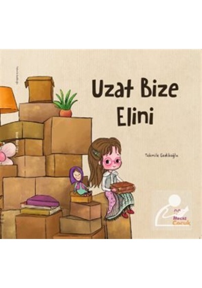 Uzat Bize Elini / Tekmile Gedikoğlu