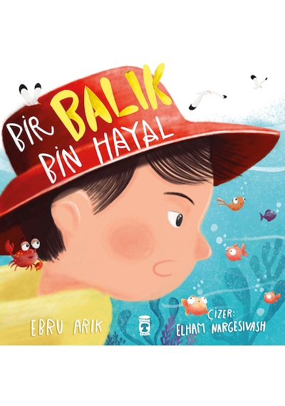 Bir Balık Bin Hayal