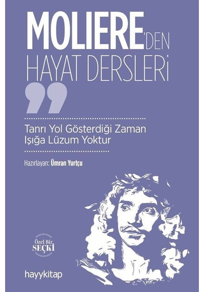 Moliere'den Hayat Dersleri / Ümran Yurtçu