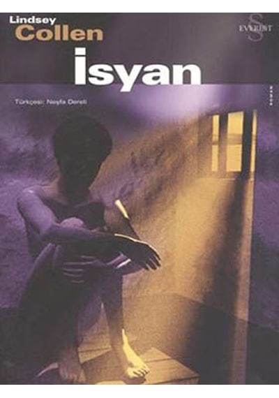İsyan - Lindsey Collen - Everest Yayınları