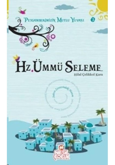 Hz.Ümmü Seleme - Nesil Çocuk Yayınları