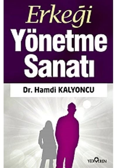 Erkeği Yönetme   Sanatı