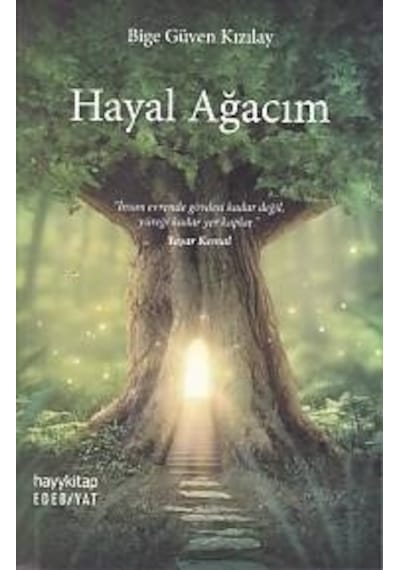 Hayal Ağacım - Bige Güven Kızılay - Hayykitap