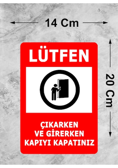 Lütfen Kapıyı Kapatın Sticker - Uyarı İkaz Dikkat Sticker - 00257 20x14 Cm