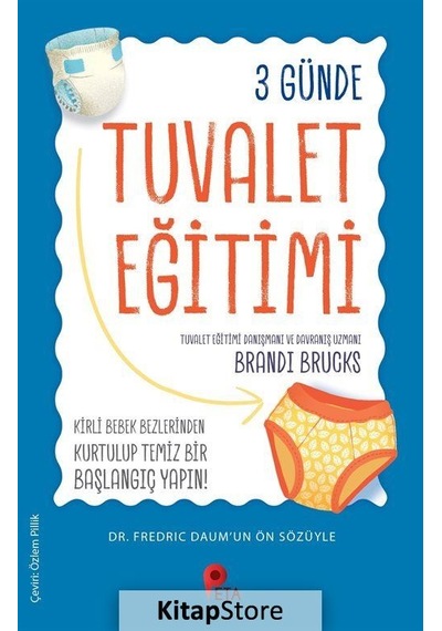 3 Günde Tuvalet Eğitimi / Brandi Brucks