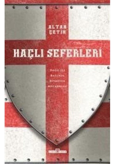 Haçlı Seferleri / Altan Çetin