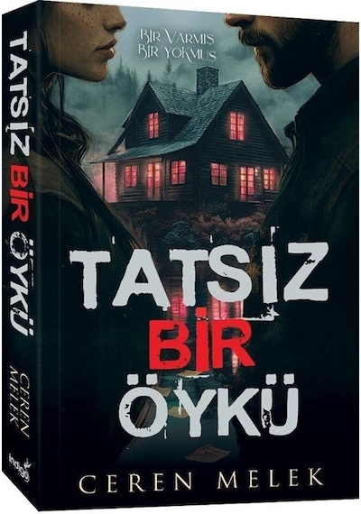 Tatsız Bir Öykü Karton Kapak / Ceren Melek