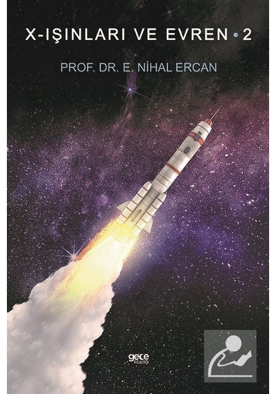 Nihal Ercan X - Işınları ve Evren-2 - E. Nihal Ercan - Gece Kitaplığı
