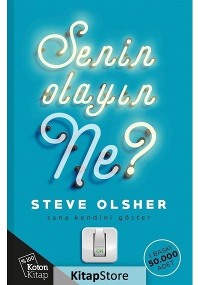 Senin Olayın Ne? - Steve Olsher