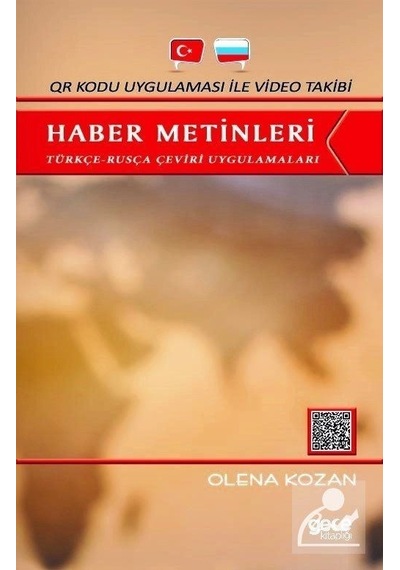Haber Metinleri - Türkçe-Rusça Çeviri Uygulamaları / Olena Kozan