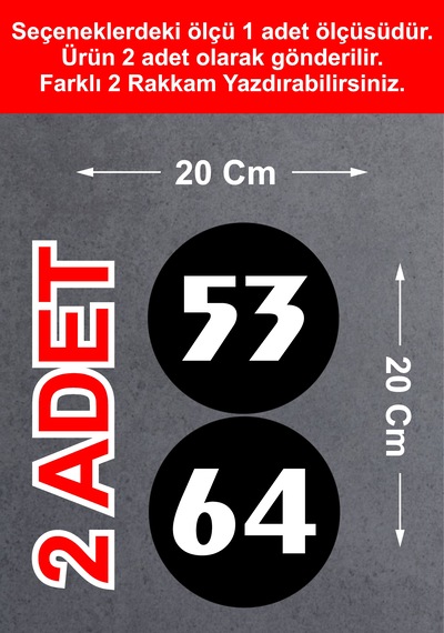 Kişiye Özel 2 Adet Numara Sticker - Motosiklet Araba Oto Karavan Cam Sticker - 00099 20x20 Cm