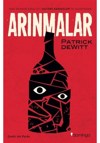 Arınmalar - Patrick DeWitt - Domingo Yayınevi