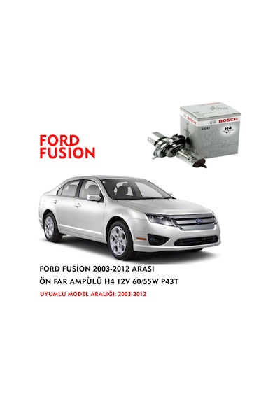 FORD FUSİON 2003-2012 ARASI ÖN FAR AMPÜLÜ H4 12V 60/55W P43T