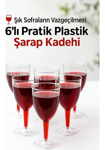 6 Lı Şeffaf Plastik Şarap Kadehi Düğün, Parti Ve Davet Sunumlarına Uygun Bardak