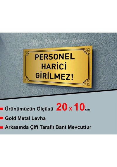 Personel Harici Girilmez Yazılı Yeni Metal Levhaa 20 X 10 Cm