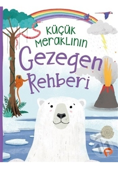 Küçük Meraklının Gezegen  Rehberi