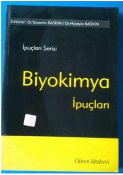 Biyokimya İp Uçları Yasemin Baskın-H. Baskın 2001 Yılı Basım