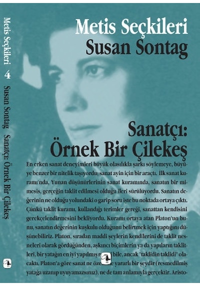 Sanatçı: Örnek Bir Çilekeş - Susan Sontag - Metis Yayınları